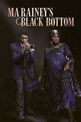 Ma Rainey's Black Bottom: una storia di musica, segreti e scontri in bianco e nero!