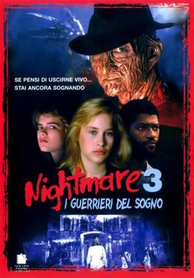 Nightmare on Elm Street 3: Guerrieri dei Sogni - Un tuffo surreale nel mondo degli incubi e la lotta contro le paure più profonde!