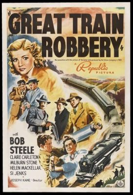 The Great Train Robbery! A Story of Daring Thieves and the Dawn of Cinema